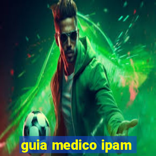 guia medico ipam